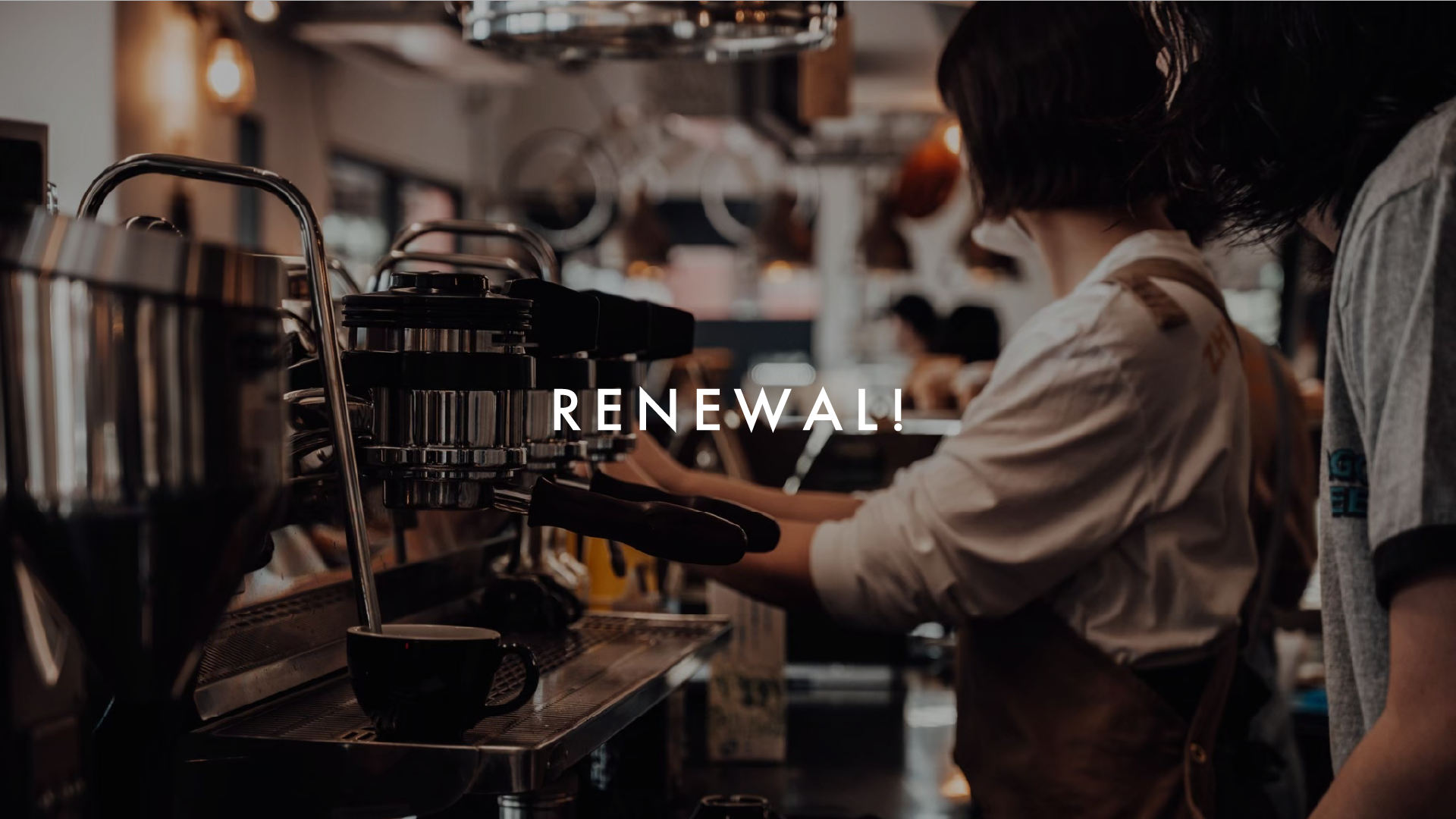 RENEWAL OPEN!